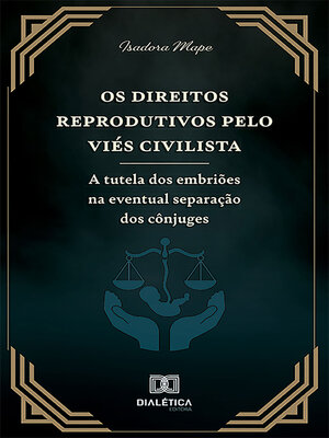cover image of Os Direitos Reprodutivos pelo Viés Civilista